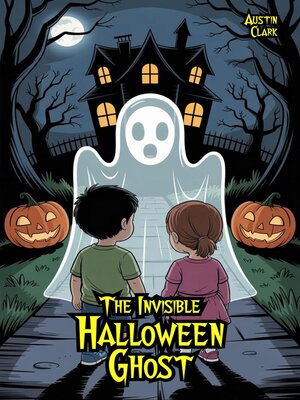cover image of The Invisible Halloween Ghost